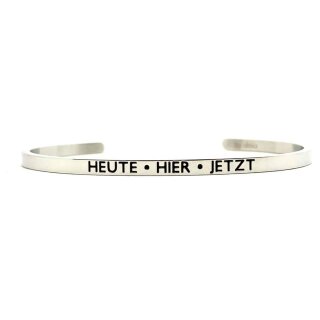 HEUTE - HIER - JETZT - Mantra Armreif