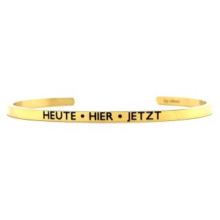 HEUTE - HIER - JETZT - Mantra Armreif